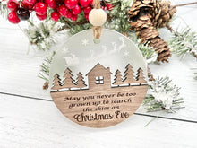 Load image into Gallery viewer, May You Never Be Too Grown Up To Search The Skies on Christmas Eve Ornament
