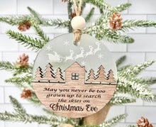 Load image into Gallery viewer, May You Never Be Too Grown Up To Search The Skies on Christmas Eve Ornament
